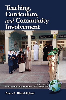 Teaching, Curriculum, and Community Involvement (PB) - Hiatt-Michael, Diana B (Editor)