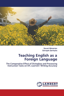 Teaching English as a Foreign Language - Niknamian, Sorush, and Zaminpira, Somayeh