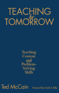 Teaching for Tomorrow: Teaching Content and Problem-Solving Skills