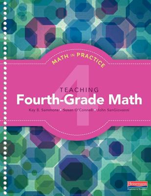 Teaching Fourth-Grade Math - Sammons, Kay B