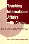 Teaching International Affairs with Class: Cross-National Perspectives