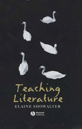 Teaching Literature - Showalter, Elaine