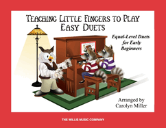 Teaching Little Fingers to Play Easy Duets: Early Elementary Level