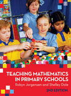 Teaching Mathematics in Primary Schools - Jorgensen, Robyn, and Dole, Shelley