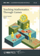 Teaching Mathematics Through Games
