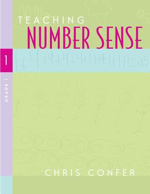 Teaching Number Sense, Grade 1 - Confer, Chris