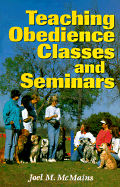 Teaching Obedience Classes and Seminars