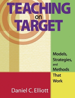 Teaching on Target - Elliott, Daniel C