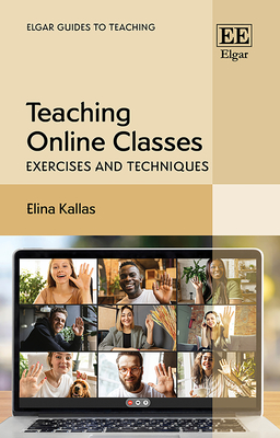 Teaching Online Classes: Exercises and Techniques - Kallas, Elina