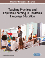 Teaching Practices and Equitable Learning in Children's Language Education