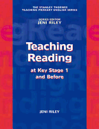 Teaching Reading: Key Stage 1 and Before