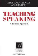 Teaching Speaking: A Holistic Approach