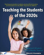 Teaching Students of the 2020s: Classroom Wisdom from a Master Teacher