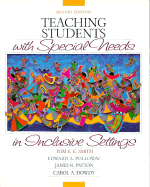 Teaching Students with Special Needs in Inclusive Settings - Smith, Tom E C, and Patton, James R, and Polloway, Edward A