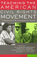 Teaching the American Civil Rights Movement: Freedom's Bittersweet Song