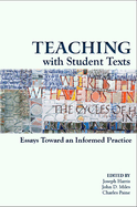 Teaching with Student Texts: Essays Toward an Informed Practice