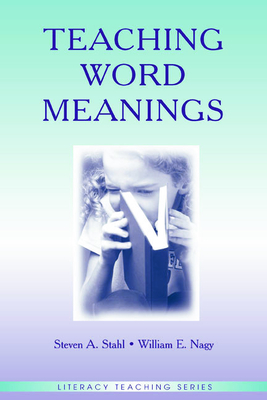 Teaching Word Meanings - Stahl, Steven a, and Nagy, William E