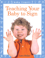 Teaching Your Baby to Sign
