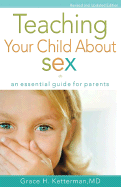 Teaching Your Child about Sex: An Essential Guide for Parents