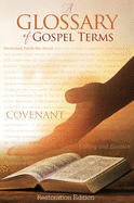 Teachings and Commandments, Book 2 - A Glossary of Gospel Terms: Restoration Edition Hardcover