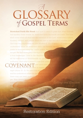 Teachings and Commandments, Book 2 - A Glossary of Gospel Terms: Restoration Edition Paperback, A4 (8.3 x 11.7 in) Large Print - Restoration Scriptures Foundation (Compiled by)