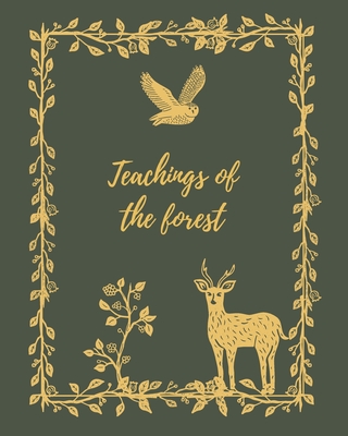 Teachings of the Forest - Zazzera, Susanne