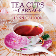 Teacups and Carnage