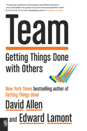 Team: Getting Things Done with Others