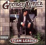 Team Leader - George Lopez