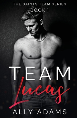 Team Lucas - Adams, Ally