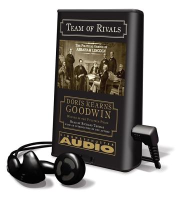 Team of Rivals: The Political Genius of Abraham Lincoln - Goodwin, Doris Kearns