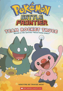 Team Rocket Truce - West, Tracey (Adapted by)