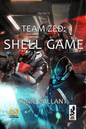 Team Zed: Shell Game