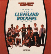 Teamwork: The Cleveland Rockers in Action - Owens, Tom Helmer