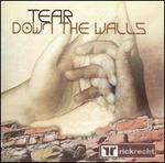 Tear Down the Walls