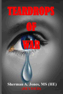 Teardrops of War (Revised)