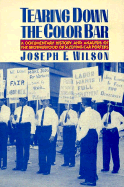 Tearing Down the Color Bar: A Documentary History and Analysis of the Brotherhood of Sleeping Car Porters