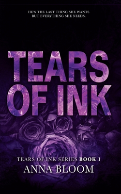 Tears of Ink - Bloom, Anna