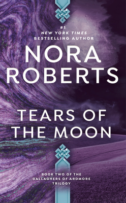 Tears of the Moon - Roberts, Nora