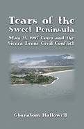 Tears of the Sweet Peninsula: May 25, 1997 Coup and the Sierra Leone Civil Conflict