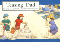 Teasing Dad - Smith, Annette