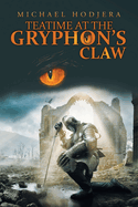 Teatime At The Gryphon's Claw