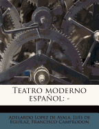 Teatro Moderno Espanol: -