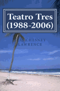 Teatro Tres (1988-2006)