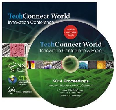 Techconnect World 2014 Proceedings: Nanotech, Microtech, Biotech, Cleantech Proceedings DVD Vol 1-4 - Nsti (Editor)