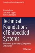 Technical Foundations of Embedded Systems: Electronics, System Theory, Components and Analysis