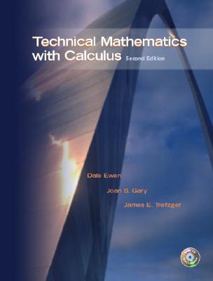 Technical Mathematics with Calculus - Ewen, Dale, and Gary, Joan S, and Trefzger, James E