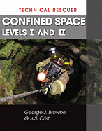 Technical Rescuer: Confined Space, Levels I and II