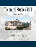 Technical Studies Vol I: Violoncello