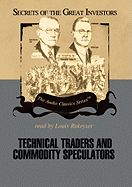 Technical Traders and Commodity Speculators Lib/E
